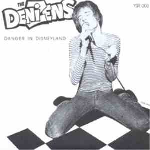 The Denizens - Danger In Disneyland flac album