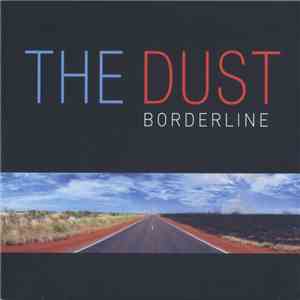 The Dust - Borderline flac album