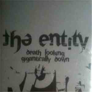 The Entity  - Death Looking Gigantically Down flac album