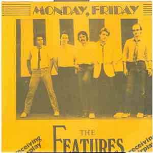 The Features  - Monday Friday flac album