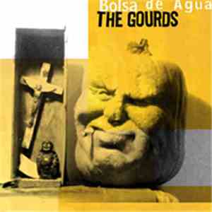 The Gourds - Bolsa De Agua flac album