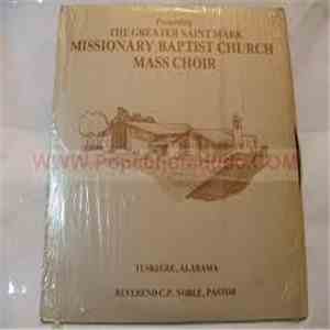 The Greater Saint Mark Missionary Baptist Church Mass Choir - Presenting The Greater Saint Mark Missionary Baptist Church Mass Choir flac album
