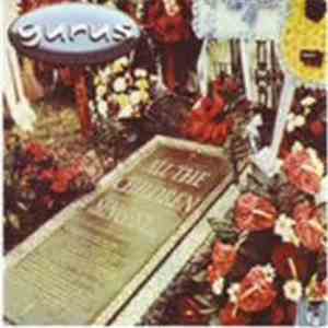 The Gurus - All The Children Sing By flac album