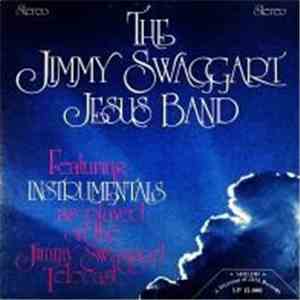 The Jimmy Swaggart Jesus Band, Jimmy Swaggart - The Jimmy Swaggart Jesus Band flac album