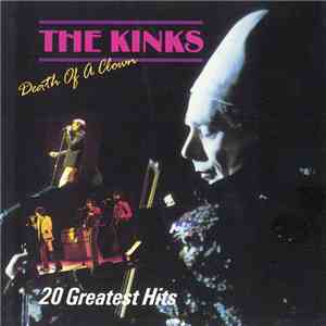 The Kinks - Death Of A Clown - 20 Greatest Hits flac album
