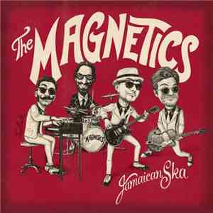 The Magnetics  - Jamaican Ska flac album