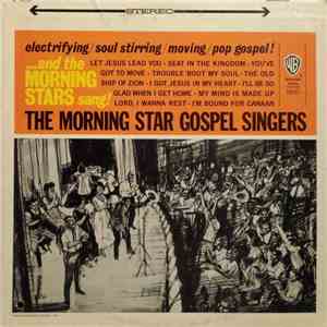 The Morning Star Gospel Singers - And The Morning Stars Sang! flac album