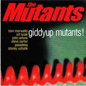 The Mutants  - Giddyp Mutants! flac album