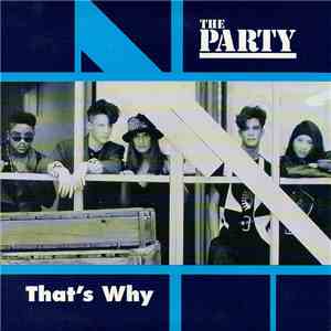 The Party - That's Why flac album