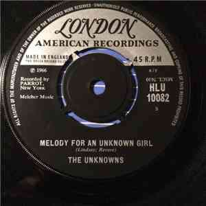 The Unknowns  - Melody For An Unknown Girl flac album