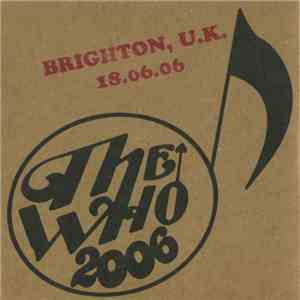 The Who - Brighton, UK - 18.06.06 flac album