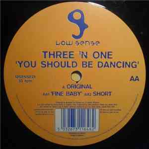 Three 'N One - You Should Be Dancing flac album