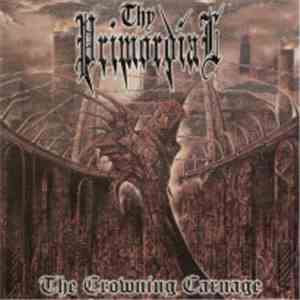 Thy Primordial - The Crowning Carnage flac album