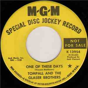 Tompall And The Glaser Brothers - One Of These Days / Where Has All The Love Gone flac album
