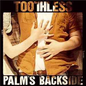 Toothless  - Palm's Backside flac album