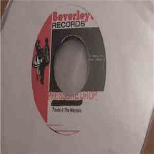 Toots & The Maytals / Desmond Dekker - Pressure Drop / Mother's Young Gal flac album