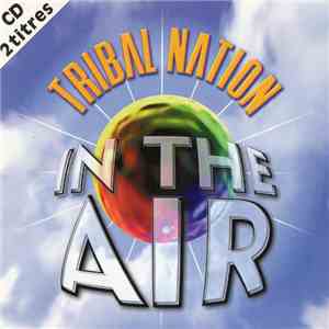 Tribal Nation - In The Air flac album