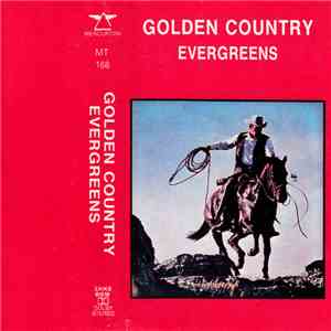 Various - Golden Country Evergreens flac album