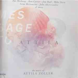 Various - Message To Attila: The Music Of Attila Zoller flac album