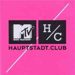 Various - MTV H/C Hauptstadt.Club flac album