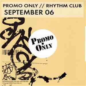 Various - Promo Only Rhythm Club: September 06 flac album
