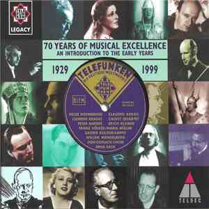 Various - The Telefunken Legacy - 70 Years Of Musical Excellence - An Introduction To The Early Years - 1929 1999 flac album