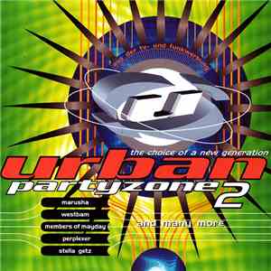 Various - Urban Partyzone 2 (The Choice Of A New Generation) flac album