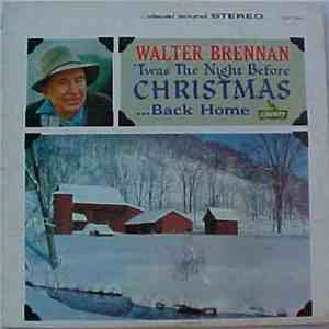 Walter Brennan - 'Twas The Night Before Christmas...Back Home flac album