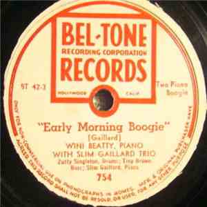 Wini Beatty With Slim Gaillard Trio - Early Morning Boogie / That Ain't Right, Baby flac album