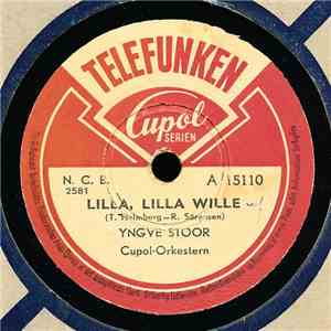 Yngve Stoor - Lilla, Lilla Wille / Lyckliga Jim flac album