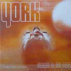 York - Farewell To The Moon (The Remixes) flac album