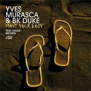 Yves Murasca & BK Duke - Move Your Body (Part 1) flac album