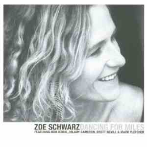 Zoe Schwarz - Dancing For Miles flac album