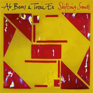 Ab Baars & Terrie Ex - Shifting Sands flac album