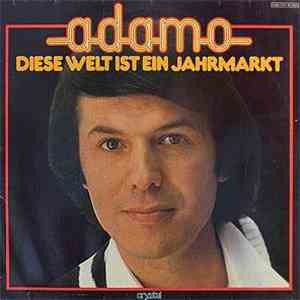 Adamo - Diese Welt Ist Ein Jahrmarkt flac album