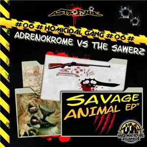 Adrenokrome vs. The Sawerz - Savage Animal EP flac album