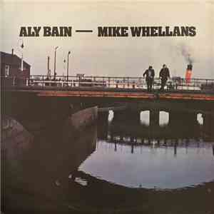 Aly Bain, Mike Whellans - Aly Bain - Mike Whellans flac album