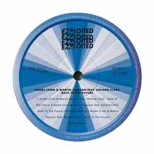 Andre Crom & Martin Dawson Feat. Roland Clark - Back To The Future flac album
