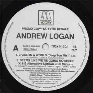 Andrew Logan - Living In A World / Seems Like We're Going Nowhere flac album