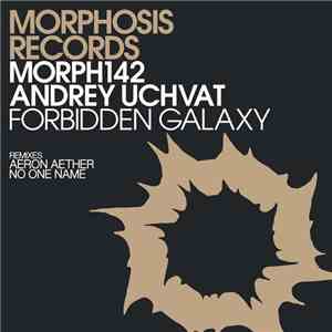 Andrey Uchvat - Forbidden Galaxy flac album