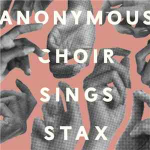 Anonymous Choir - Sings Stax flac album
