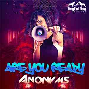 Anonyms - Are You Ready flac album