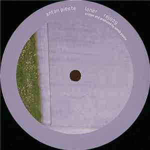 Anton Pieete - Loner / I Hold From You flac album