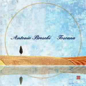 Antonio Breschi - Toscana flac album
