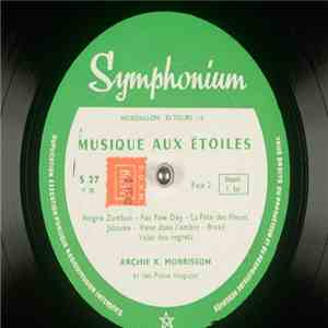 Archie X. Morrisson Et Son Piano Magique - Musique Aux Étoiles flac album