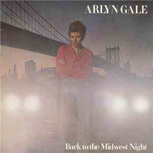 Arlyn Gale - Back To The Midwest Night flac album