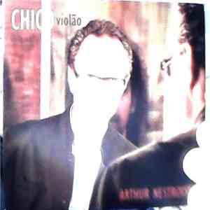 Arthur Nestrovski - Chico Violão -canções de Chico Buarque flac album