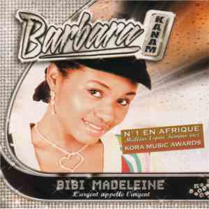 Barbara Kanam - Bibi Madeleine L'argent Appelle L'argent flac album