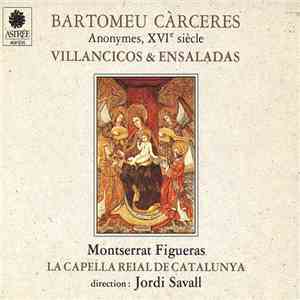 Bartomeu Càrceres / Montserrat Figueras, La Capella Reial De Catalunya, Jordi Savall - Villancicos & Ensaladas flac album