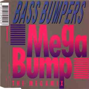 Bass Bumpers - Mega Bump (The Megamix) flac album